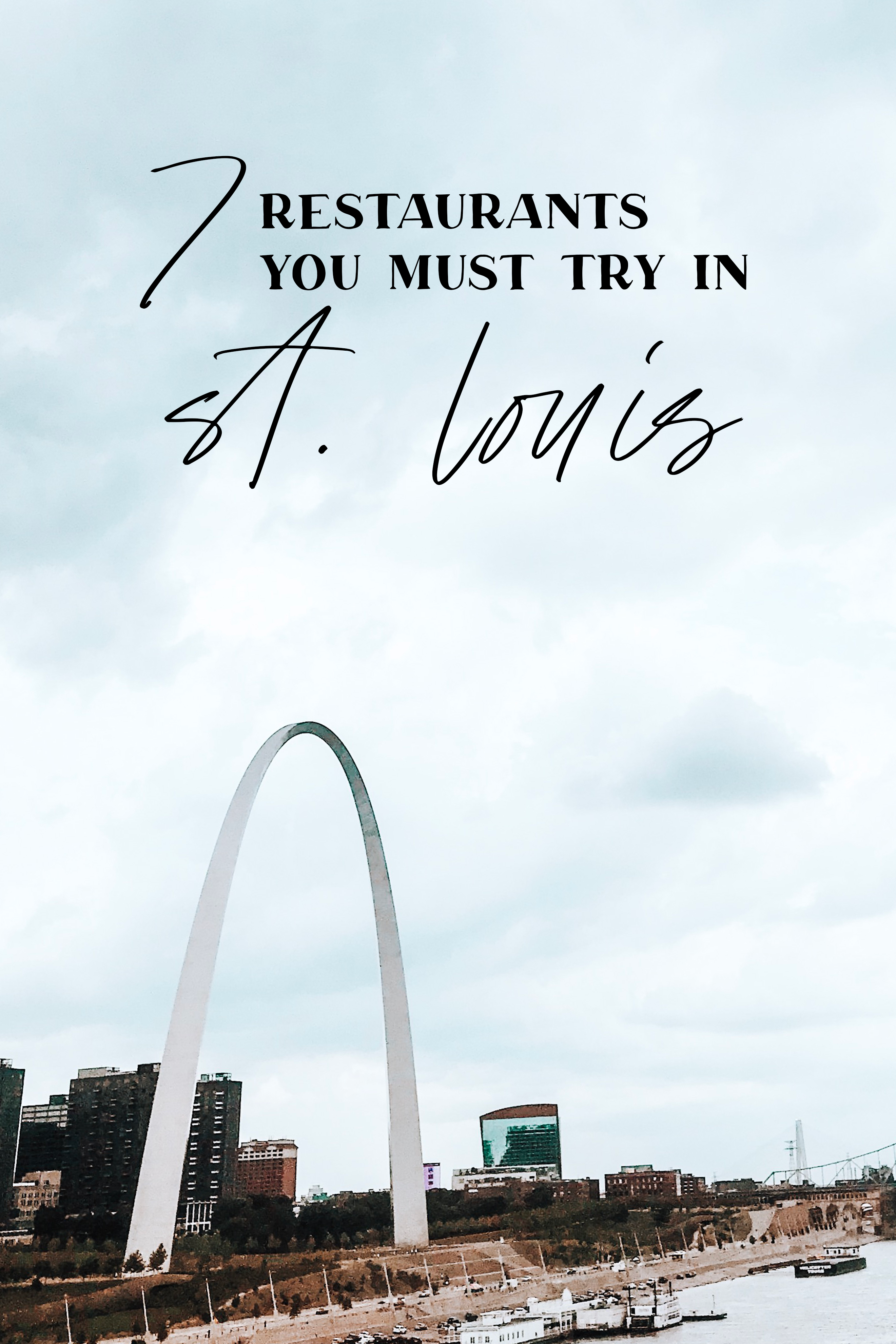 7 Restaurants you must try in St Louis MO
